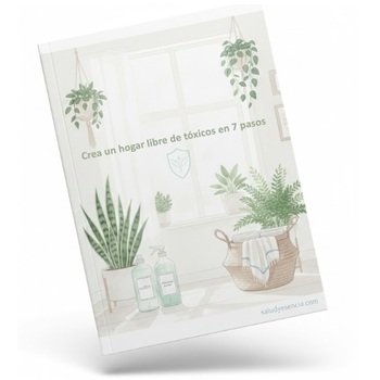crea un hogar libre de toxicos en 7 pasos